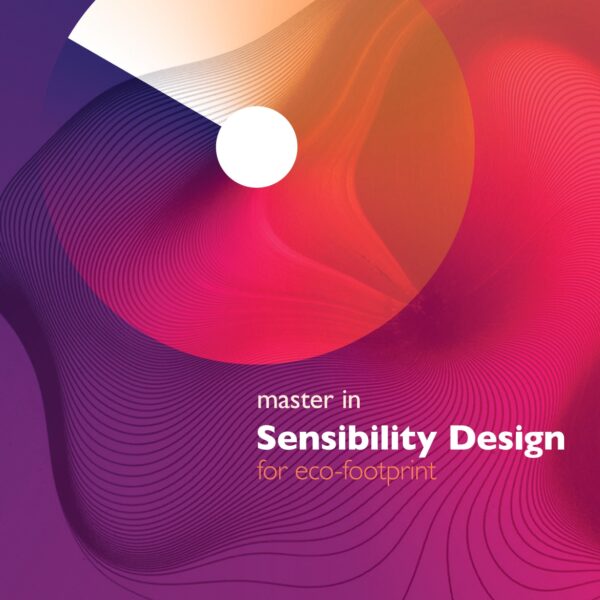 Al via il primo Master in Sensibility Design For Eco-footprint